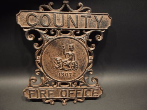 Antique Vintage Style Heavy Cast Iron County Fire Office Sign 1807 Fireman - Early Home Decor