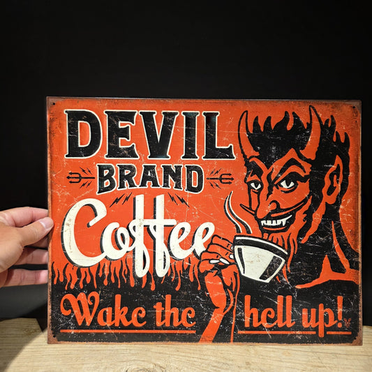 Devil Brand Coffee Tin Sign – Wake the Hell Up 